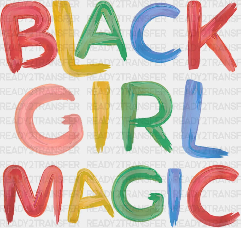 BLACK GIRL MAGIC DTF Transfer ready2transfer