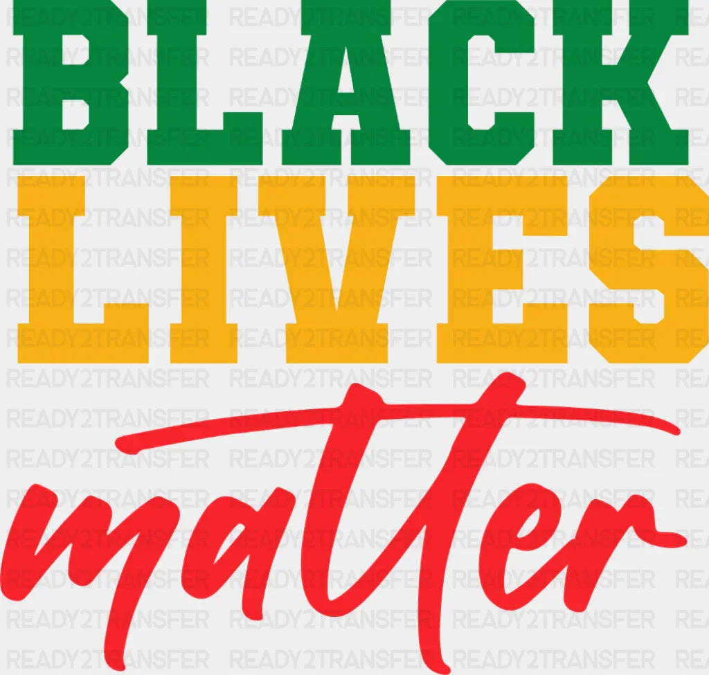 Black Lives Matter - Juneteenth DTF Transfer