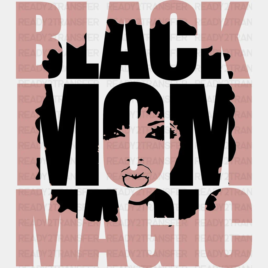 Black Mom Magic Blm Dtf Transfer Adult Unisex - S & M (10’) /