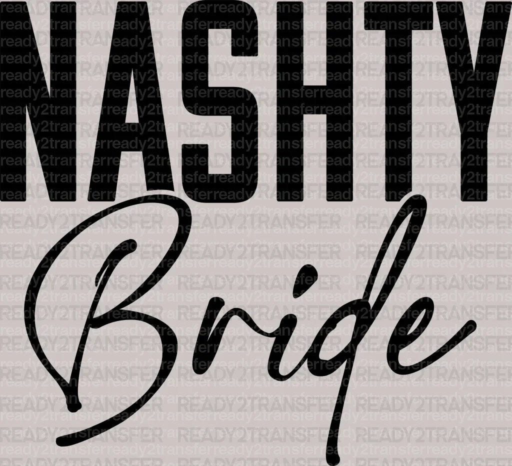 Black Nashty Bride DTF Transfer ready2transfer
