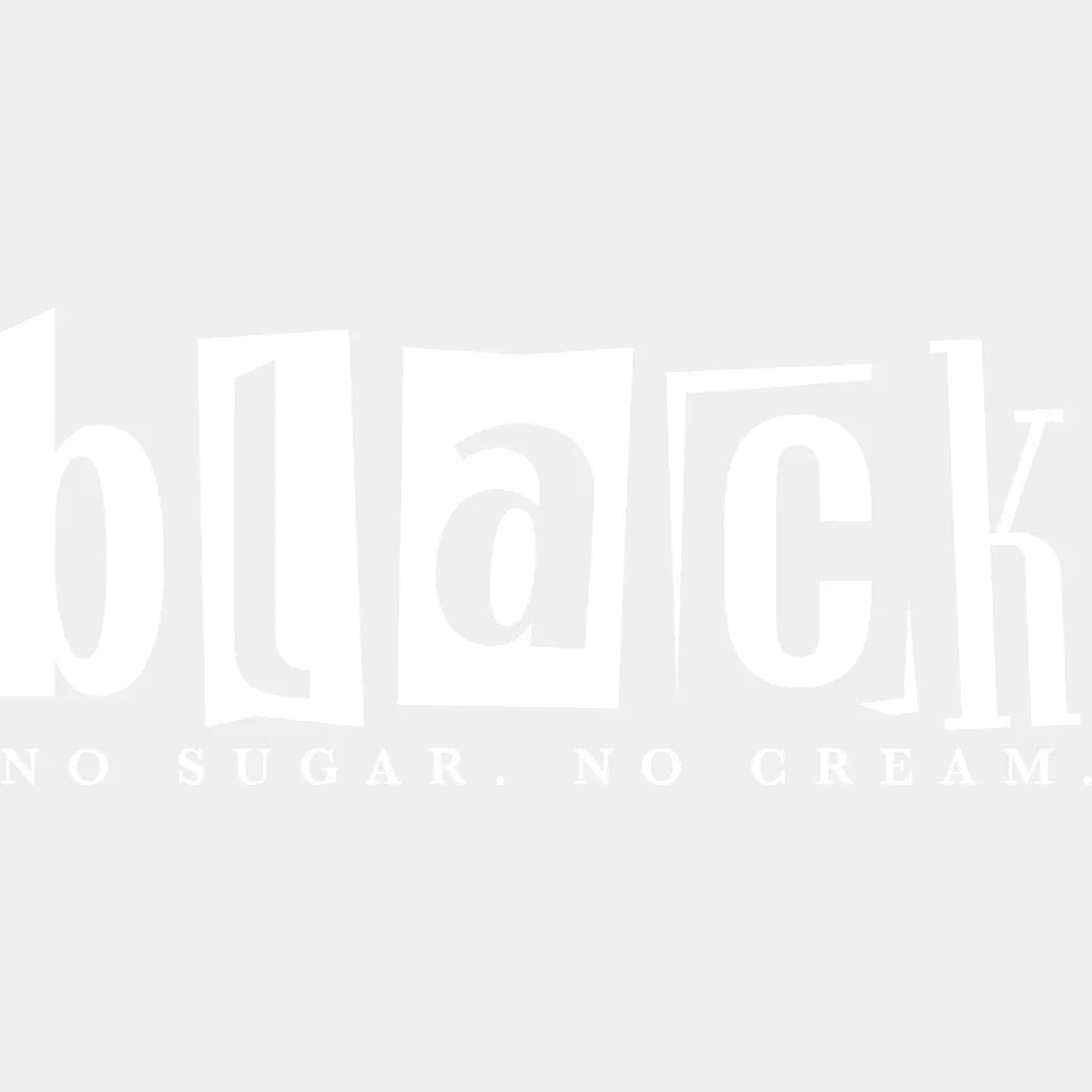 Black No Sugar Cream Blm Dtf Transfer Adult Unisex - S & M (10’) / White