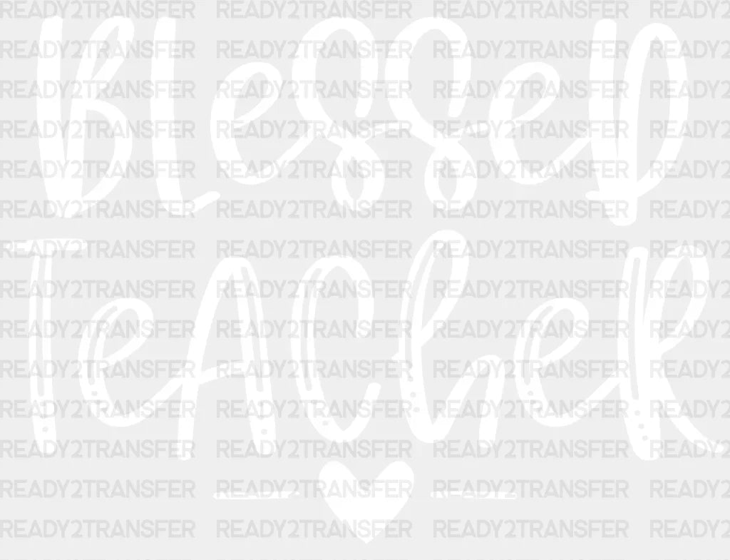 Blessed Teacher DTF Transfer ready2transfer