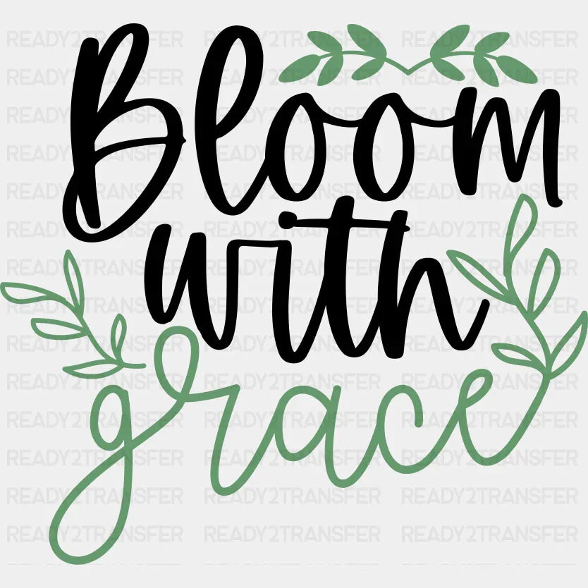 Bloom With Grace - Spring DTF Transfer Adult Unisex - S & M (10’’) / Dark Color Design (See Imaging)