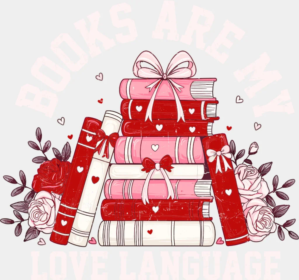 Books Are My Love Language Red And White - Valentine’s Day DTF Transfer Adult Unisex - S & M (10’’) / Light Color