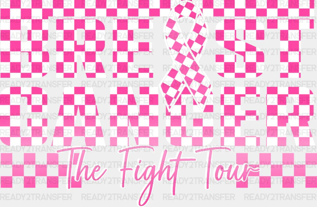 Breast Cancer Fight Tour - Dtf Transfer Adult Unisex S & M (10’’) / Light Color Design (See Imaging)