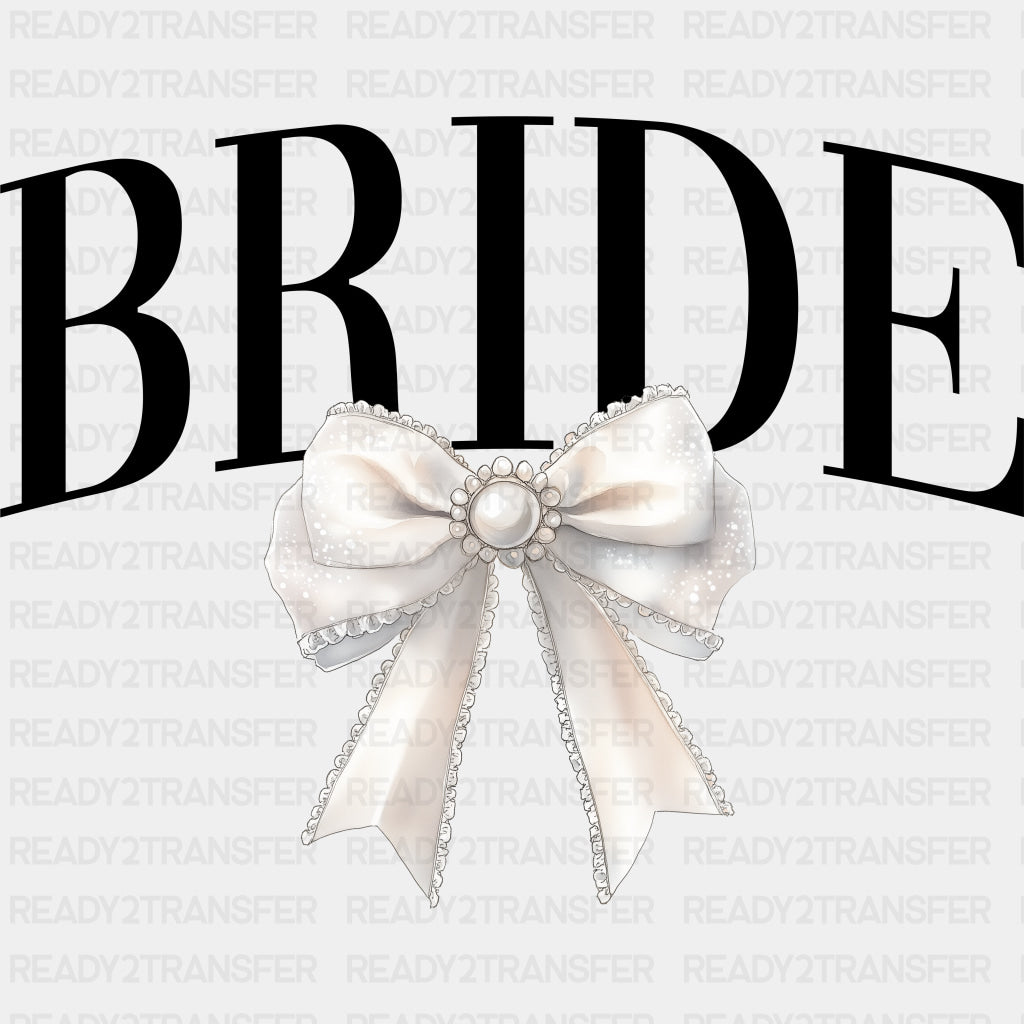 Bride B&W - Bachelorette DTF Transfers ready2transfer Dark Color Design (See Imaging)