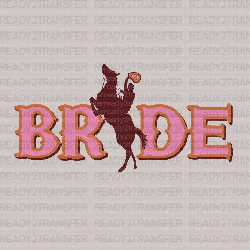BRIDE RODEO DTF Transfer ready2transfer
