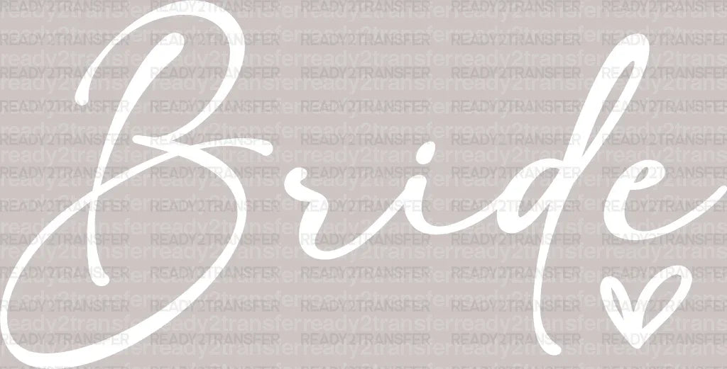 Bride Solo DTF Transfer - ready2transfer