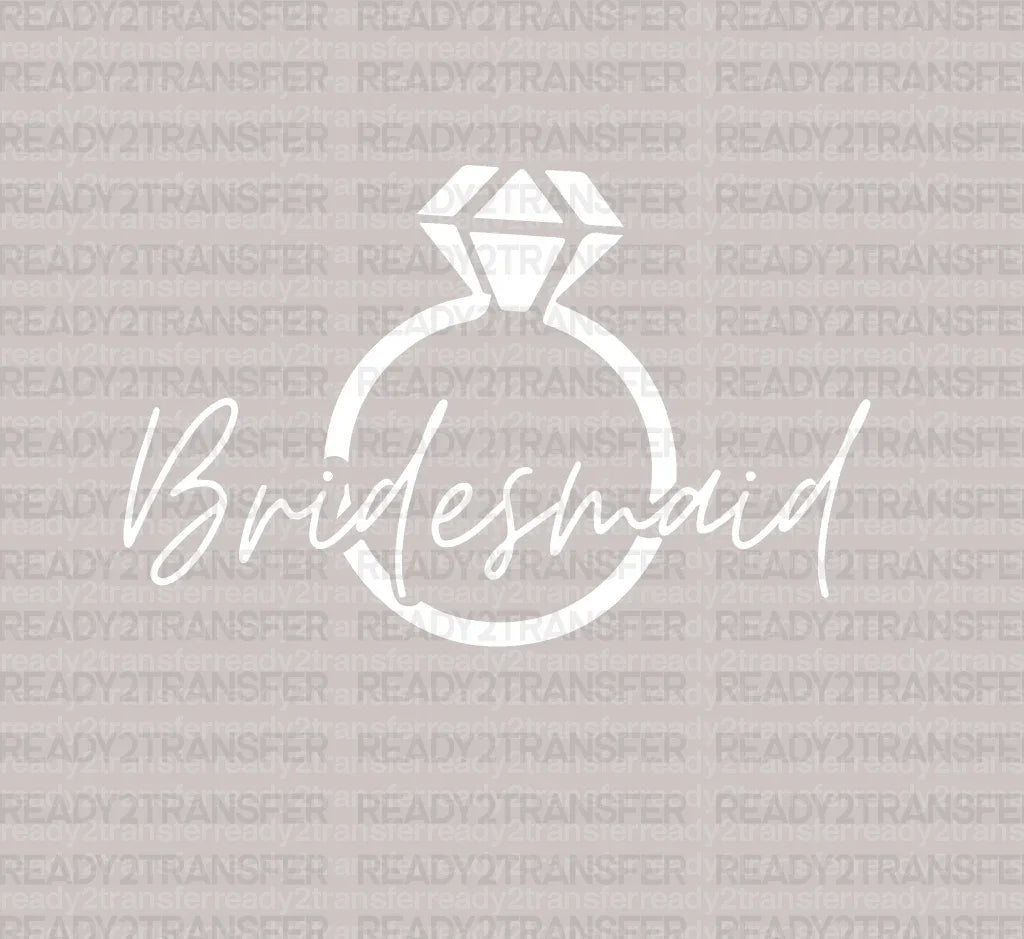 Bridesmaid Ring DTF Transfer - ready2transfer