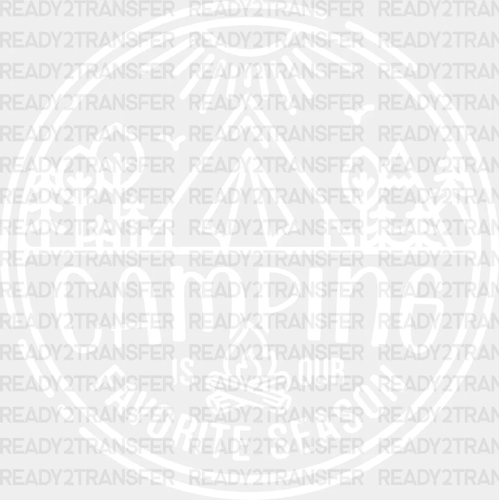 Camping Favorite Season Dtf Transfer