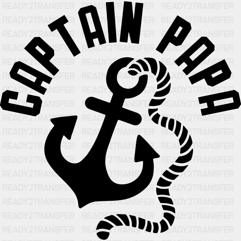 Captain Papa, Anchor - Boating DTF Transfers ready2transfer Dark Color Design (See Imaging)