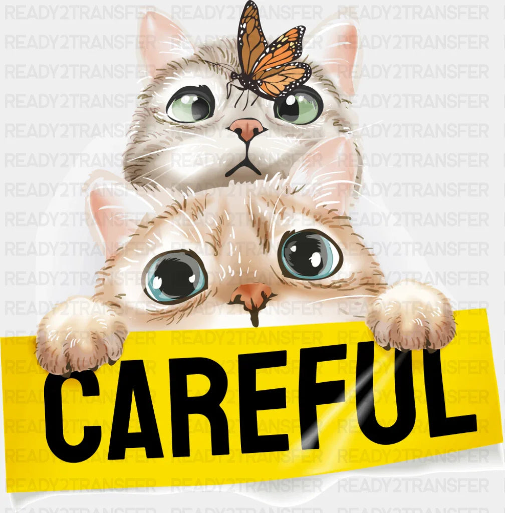 Careful Butterfly - Cats DTF Transfer