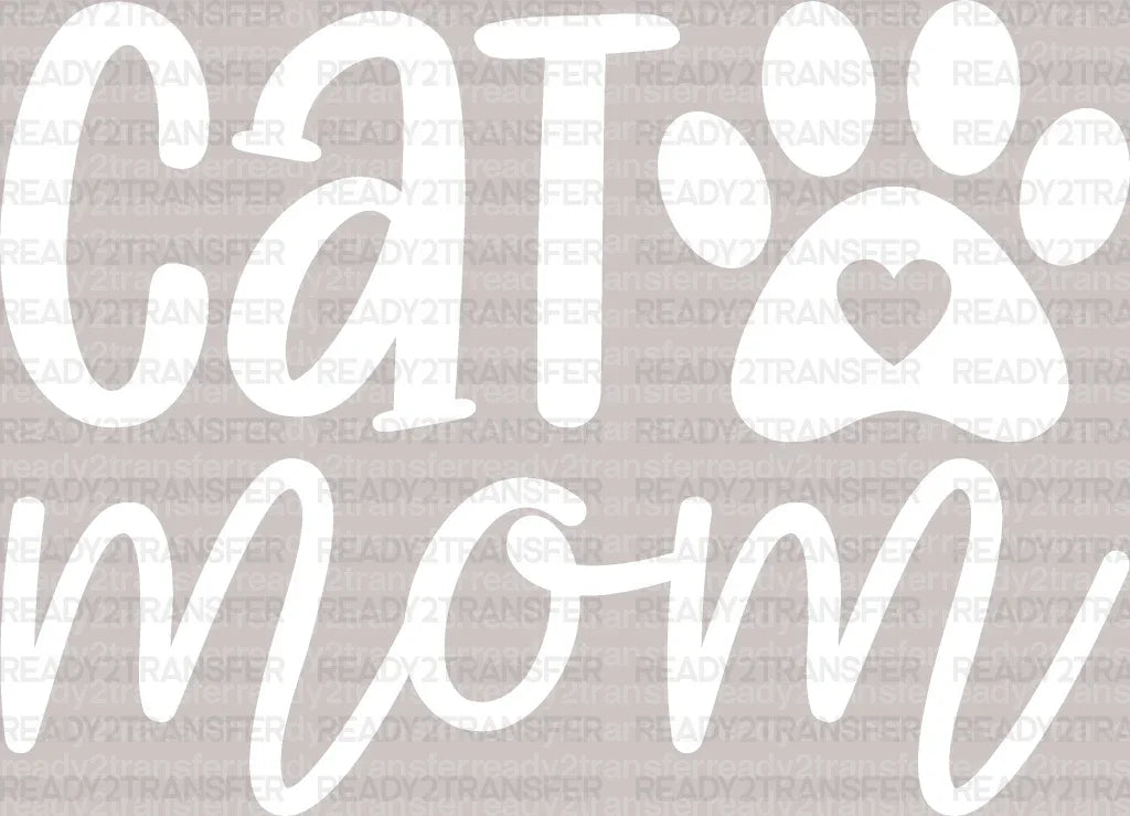 Cat Mom Mother's Day DTF Heat Transfer, Mama Design, Mom DTF - ready2transfer