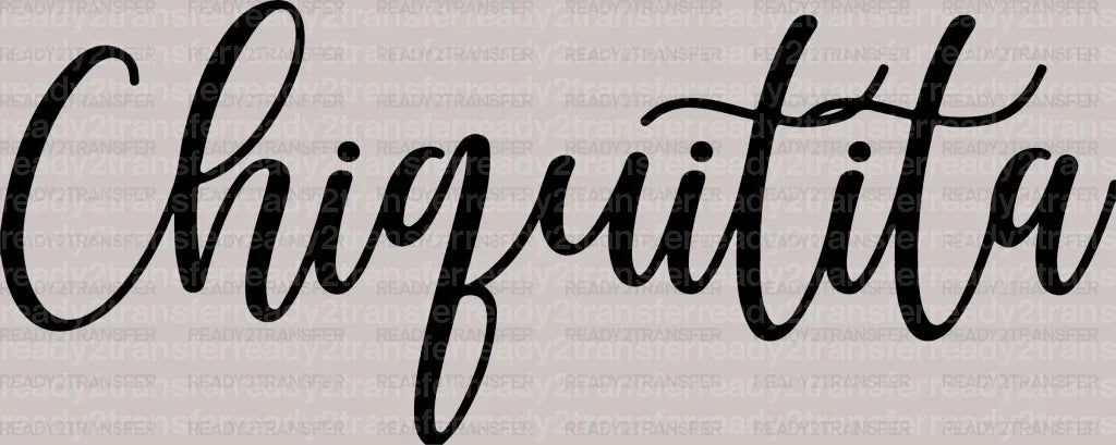 Chiguitita DTF Transfer - ready2transfer