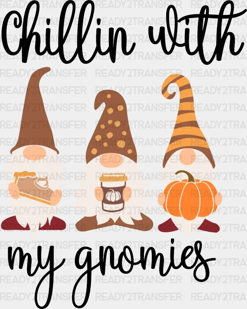 Chillin With My Gnomies DTF Transfer ready2transfer
