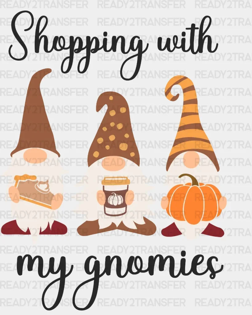 Chillin With My Gnomies DTF Transfer ready2transfer