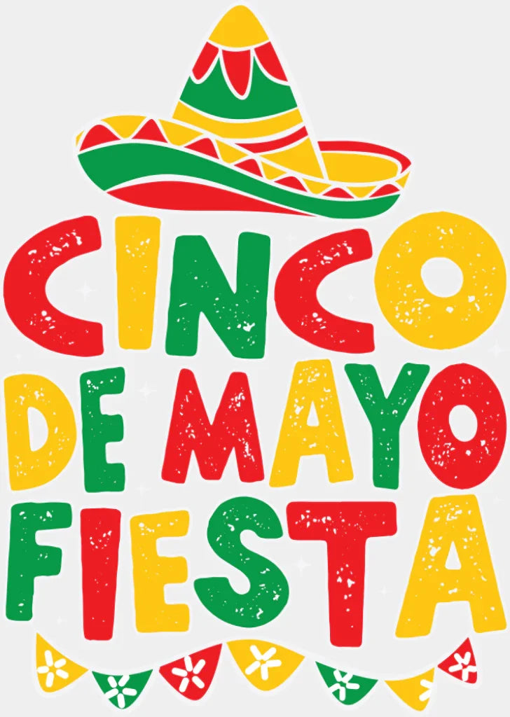 Cinco De Mayo Fiesta - Cinco De Mayo DTF Transfer Adult Unisex - S & M (10’’) / Light Color Design (See Imaging)
