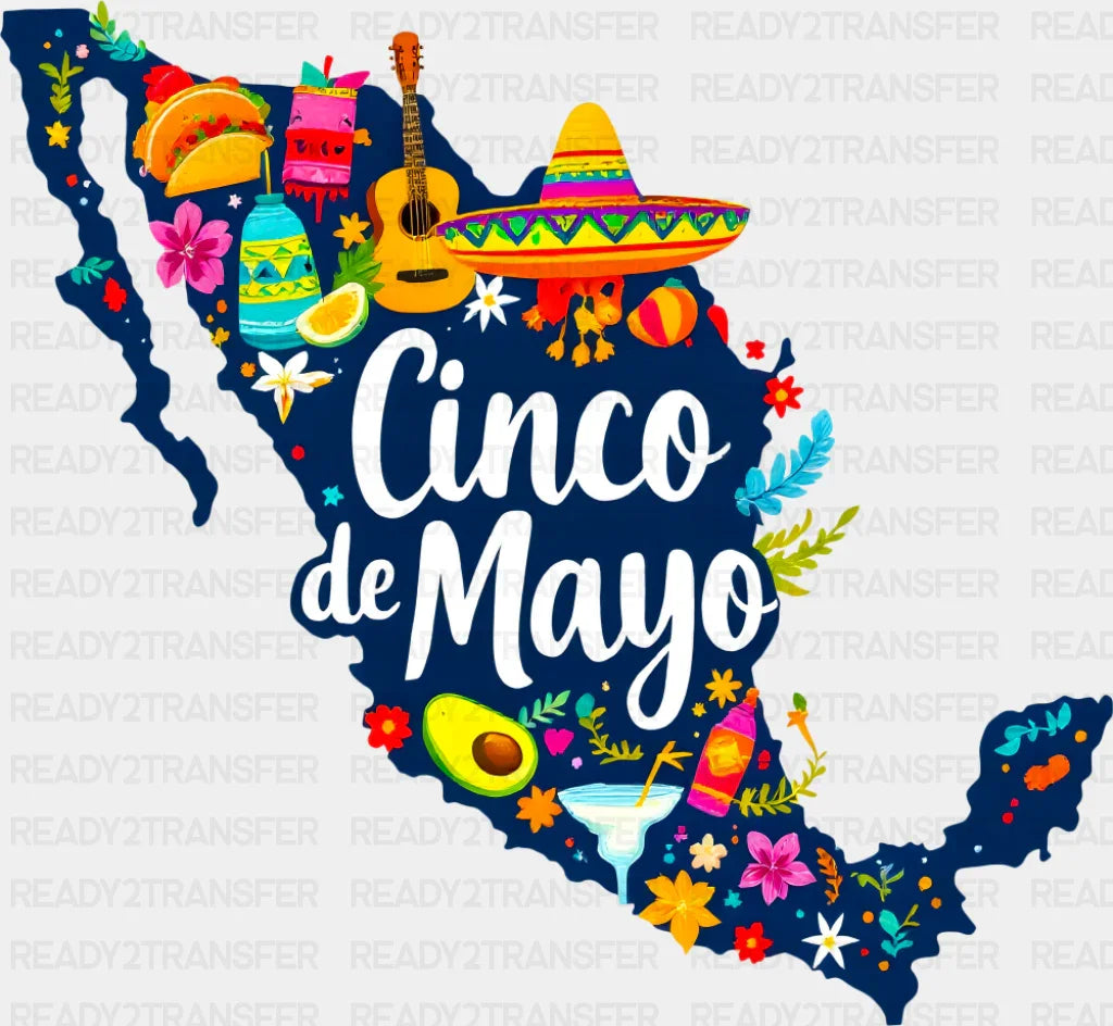Cinco De Mayo Mexico Map - Cinco De Mayo DTF Transfer