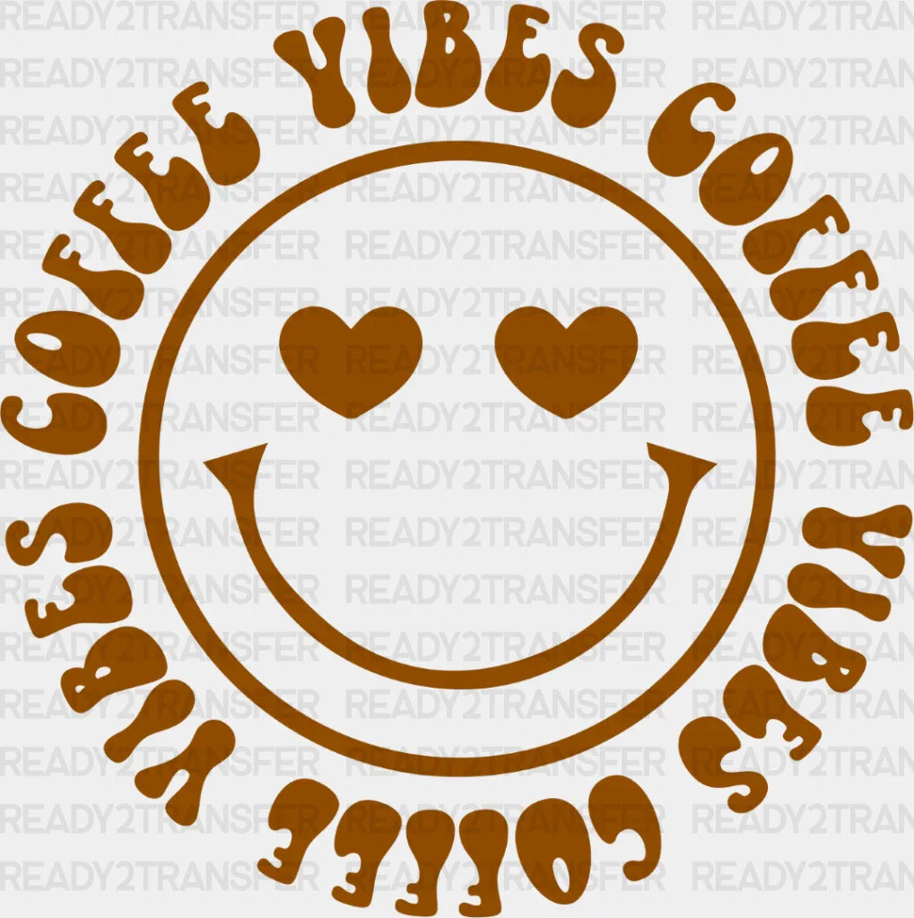 Coffee Vibes Smiley Design - Iron On Dtf Transfer