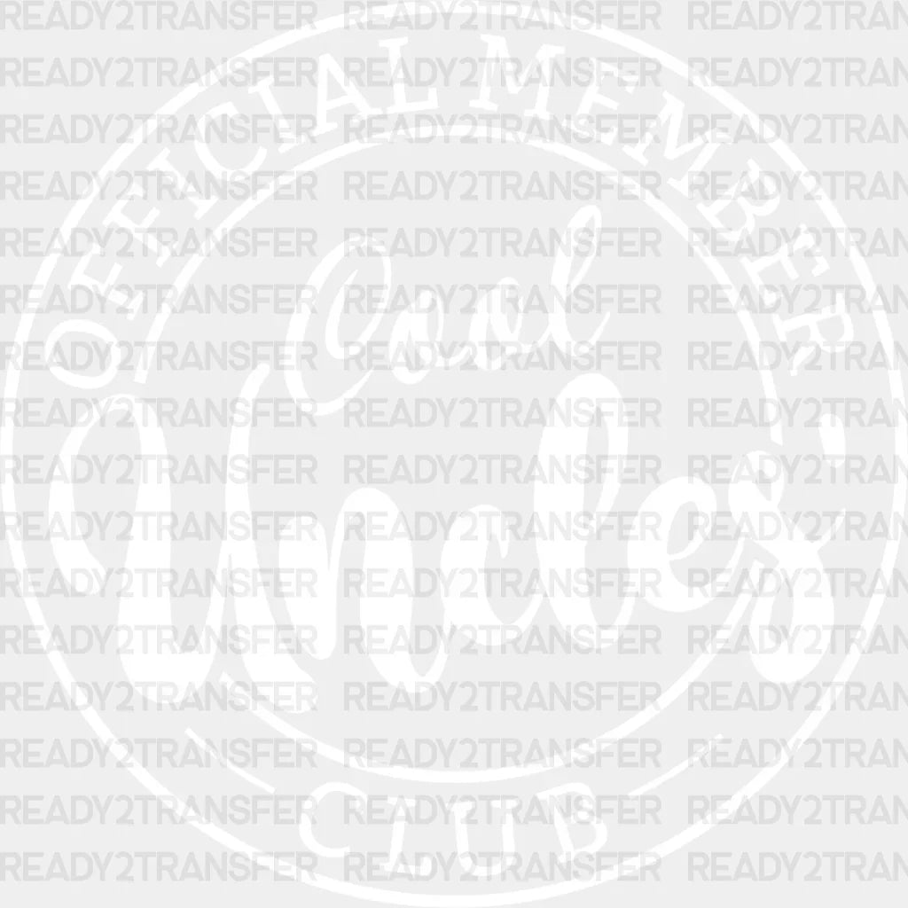 Cool Uncles Club - Uncle Dtf Heat Transfer Adult Unisex S & M (10’’) / Light Color Design (See