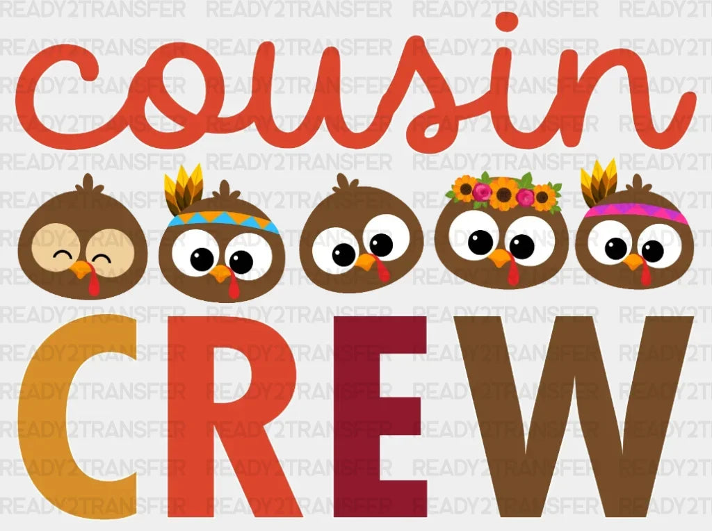 Cousin Crew Dtf Transfer