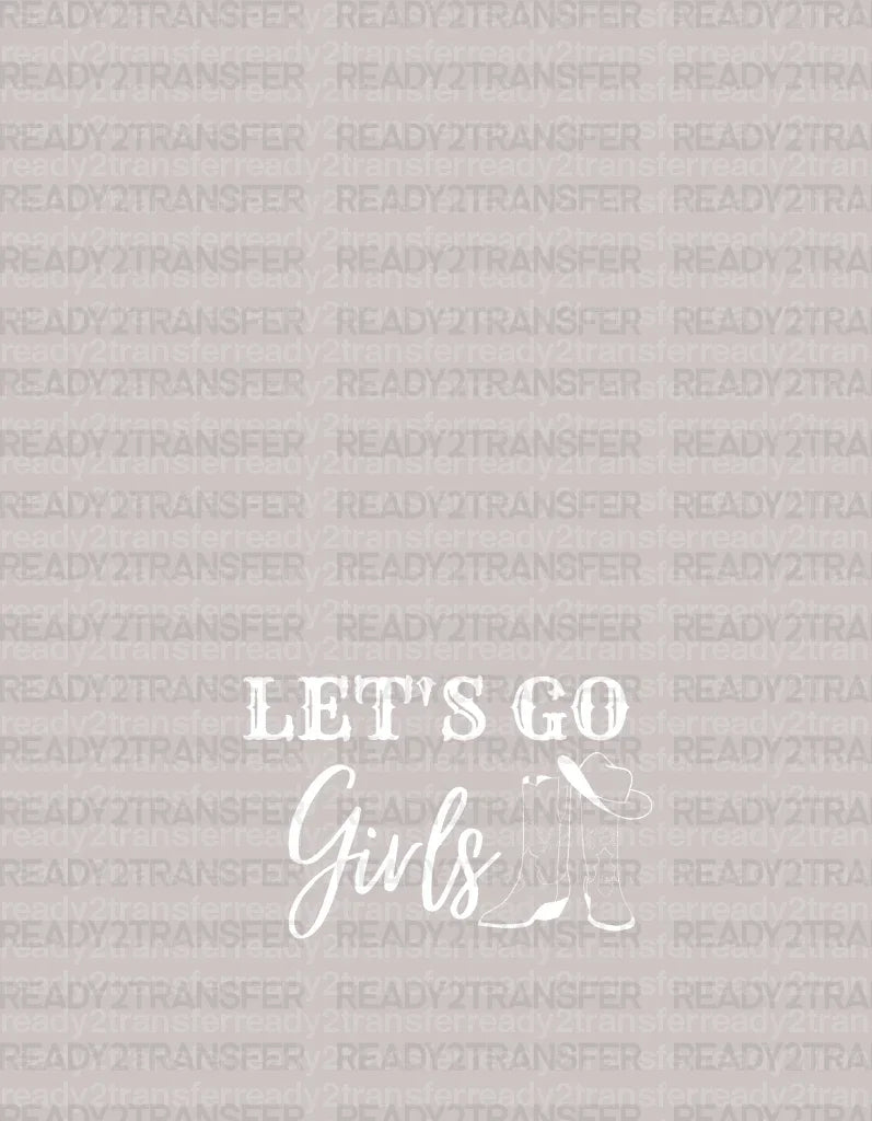 Cowboy Boots Let's GO Girls DTF Transfer - ready2transfer
