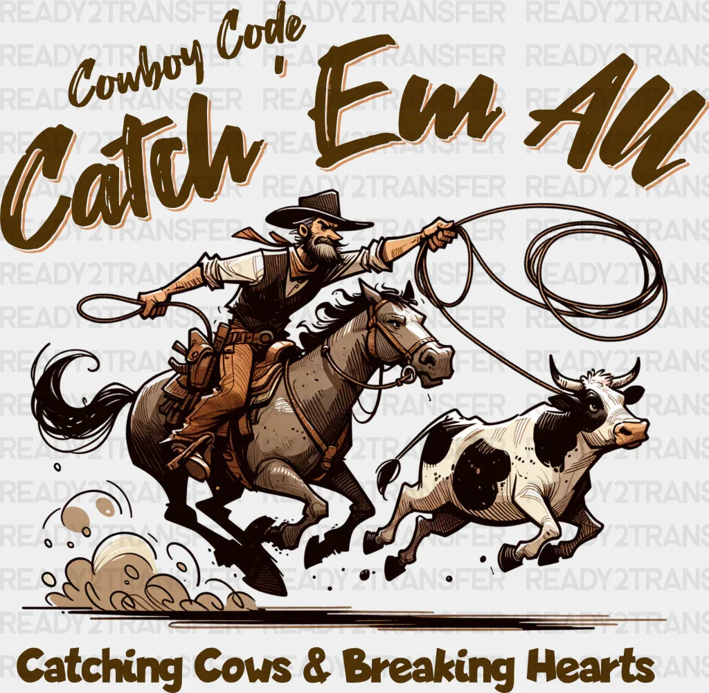 Cowboy Cath Ew All Design - Rodeo Dtf Transfers