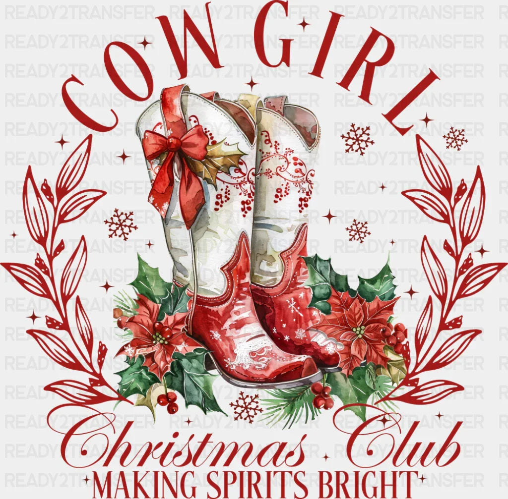 Cowgirl Christmas Club Making Spirits Bright - Christmas DTF Transfer