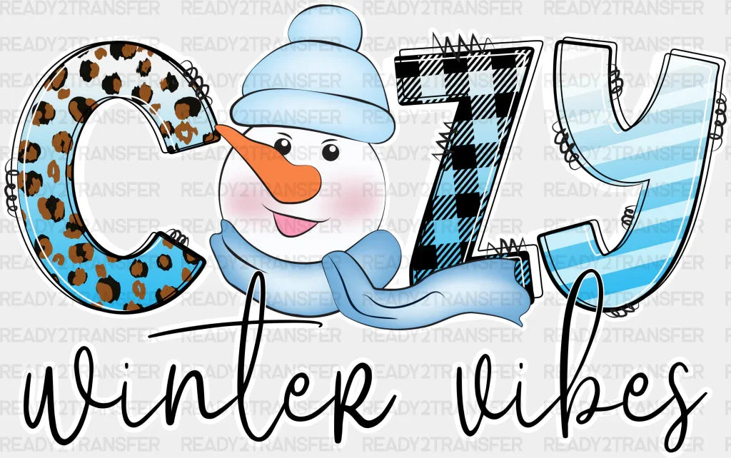 Cozy Winter Vibes - Winter Iron On DTF Transfer ready2transfer Light Color Design ( See imaging )