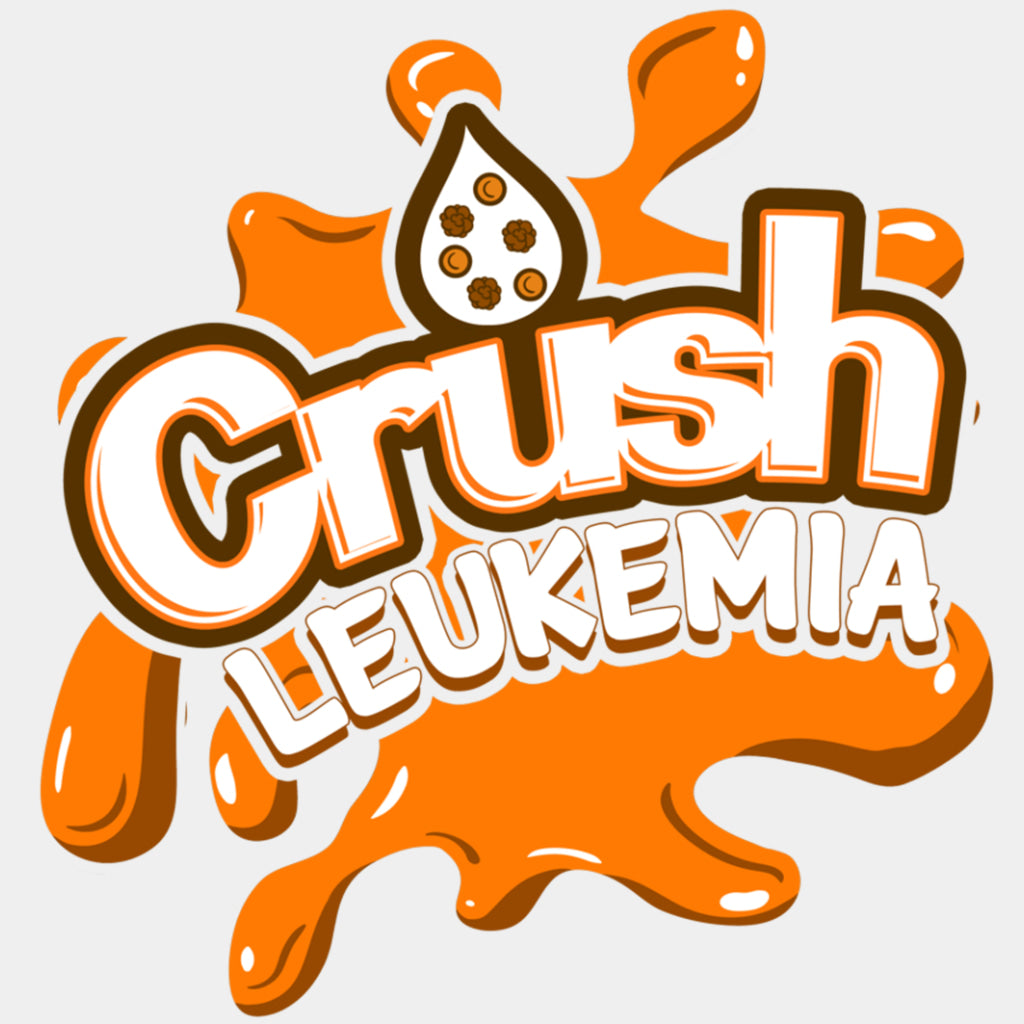 Crush Leukemia, Orange Splash Design - Leukemia DTF Transfers ready2transfer Light Color Design (See Imaging)