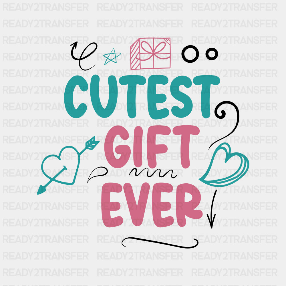 Cutest Gift Ever B&W - Baby DTF Transfer ready2transfer Dark Color Design (See Imaging)