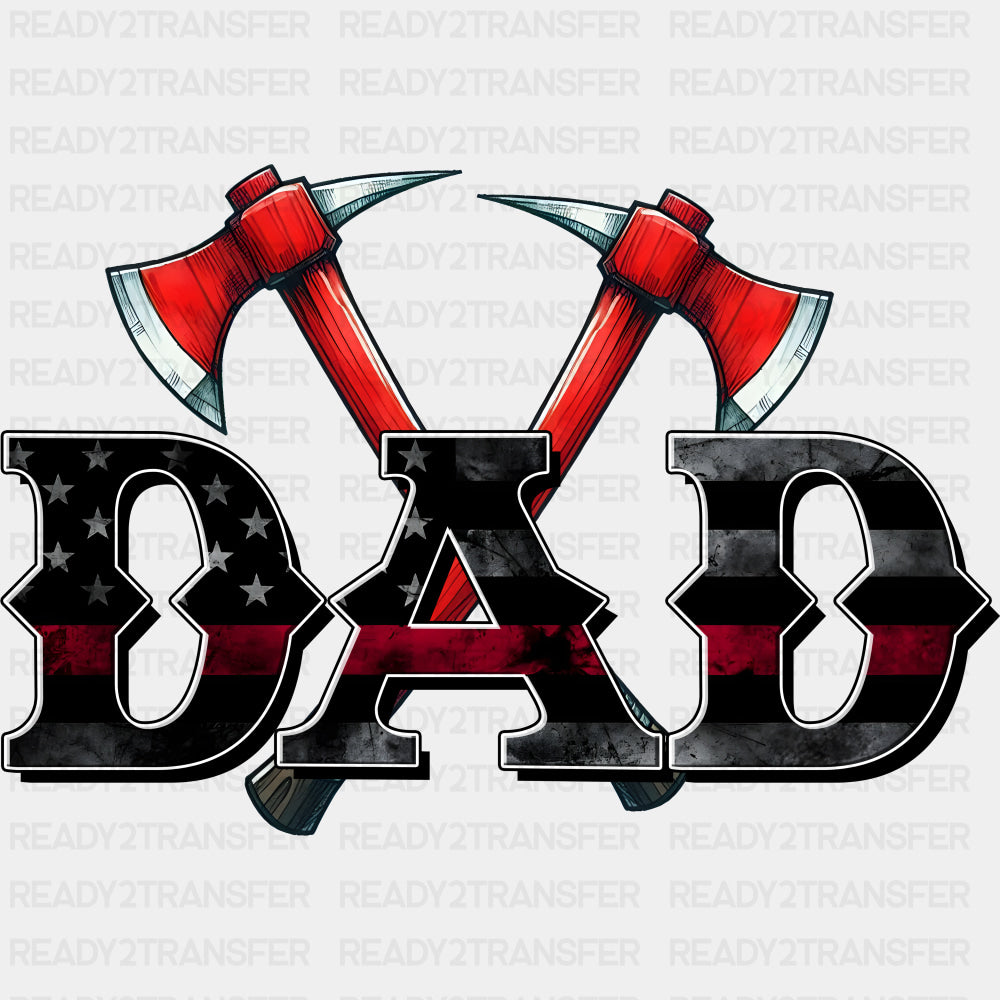 Dad Axe Design - Fire Department DTF Transfers ready2transfer