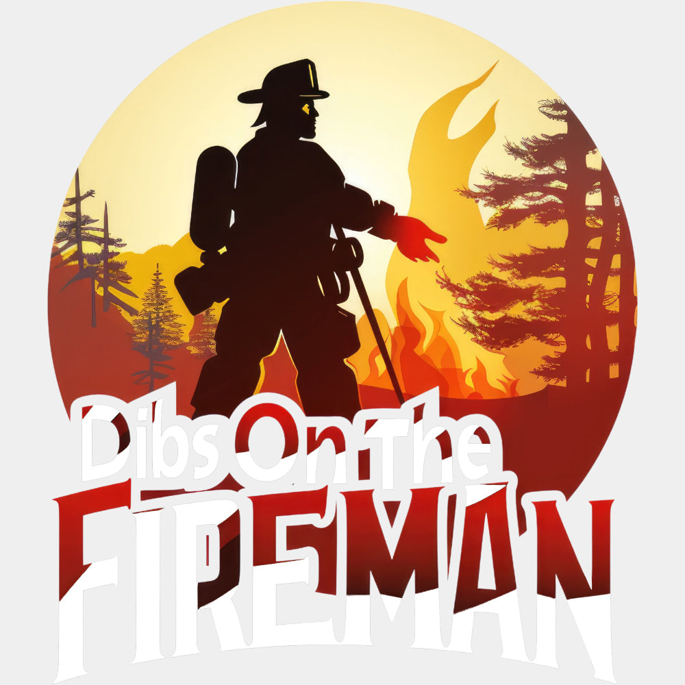 Dibs On The Fireman Circular - Fire Department DTF Transfers ready2transfer Light Color Design (See Imaging)