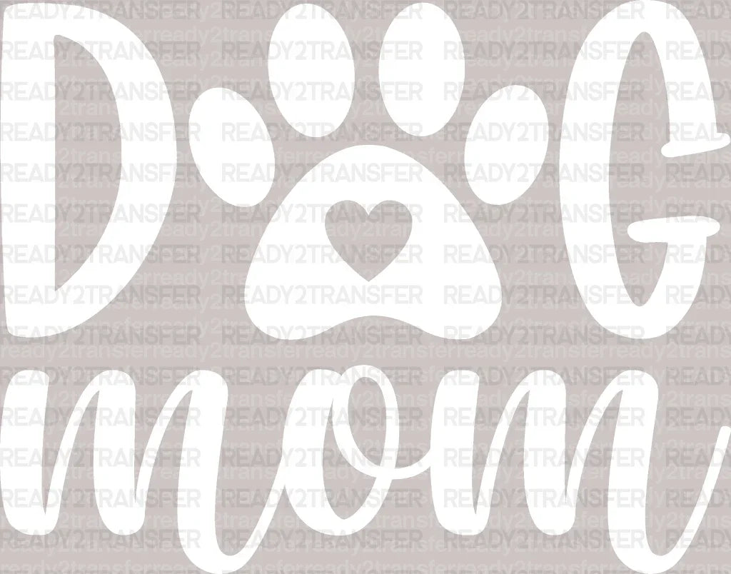 Dog Mom Mother's Day DTF Heat Transfer, Mama Design, Mom DTF - ready2transfer