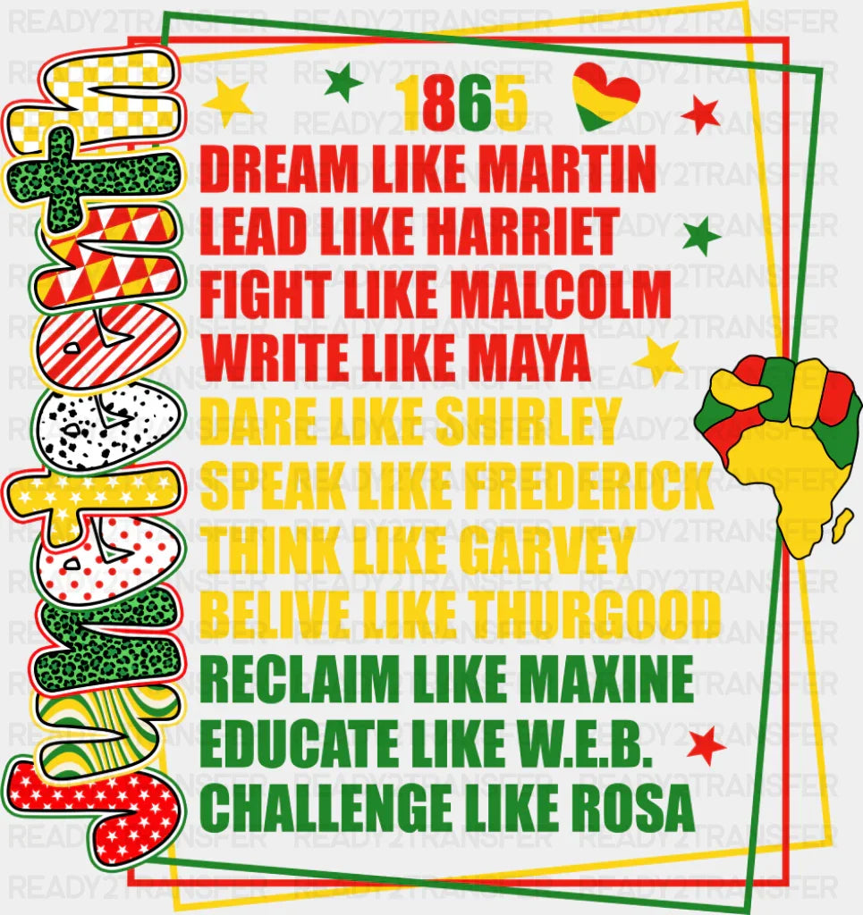 Dream Like Martin Lead Like Harriet - Juneteenth DTF Transfer