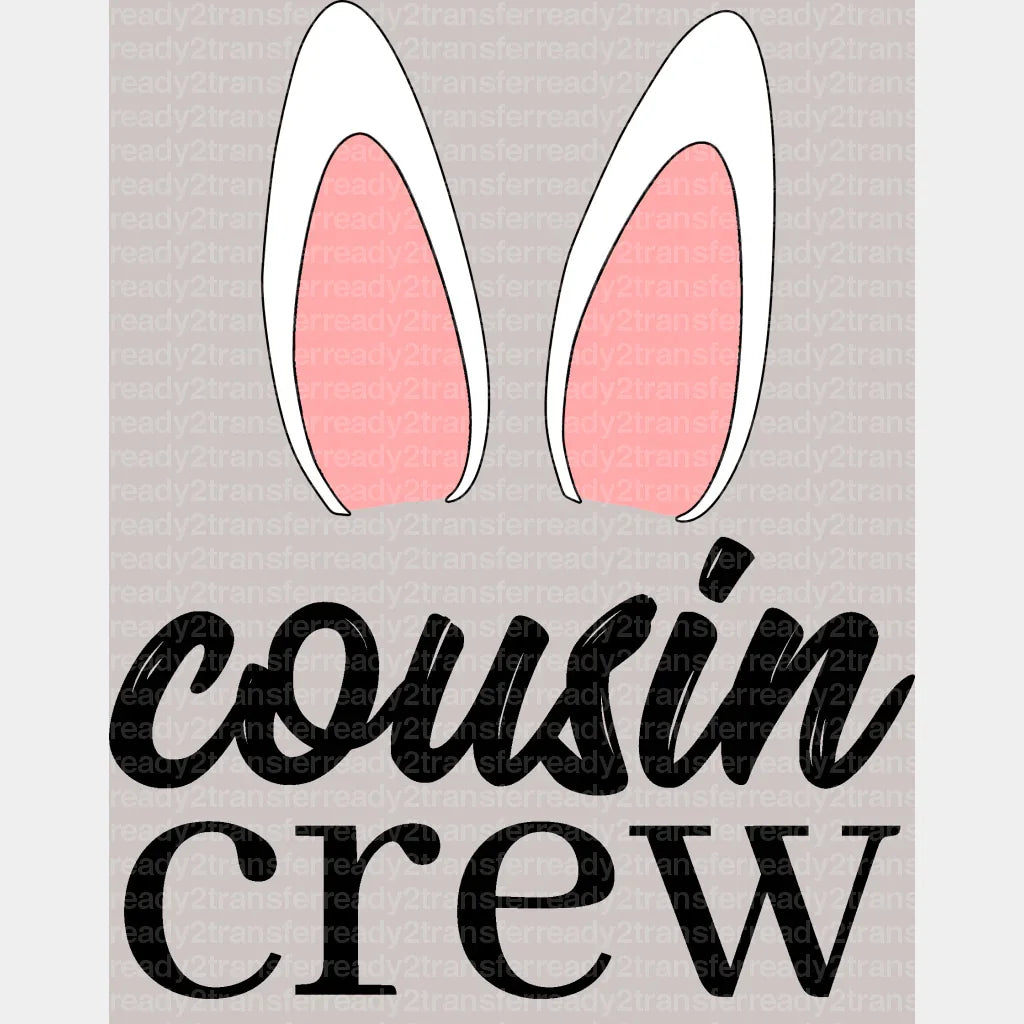 Easter Cousin Crew DTF Heat Transfer, Easter Design ready2transfer Black