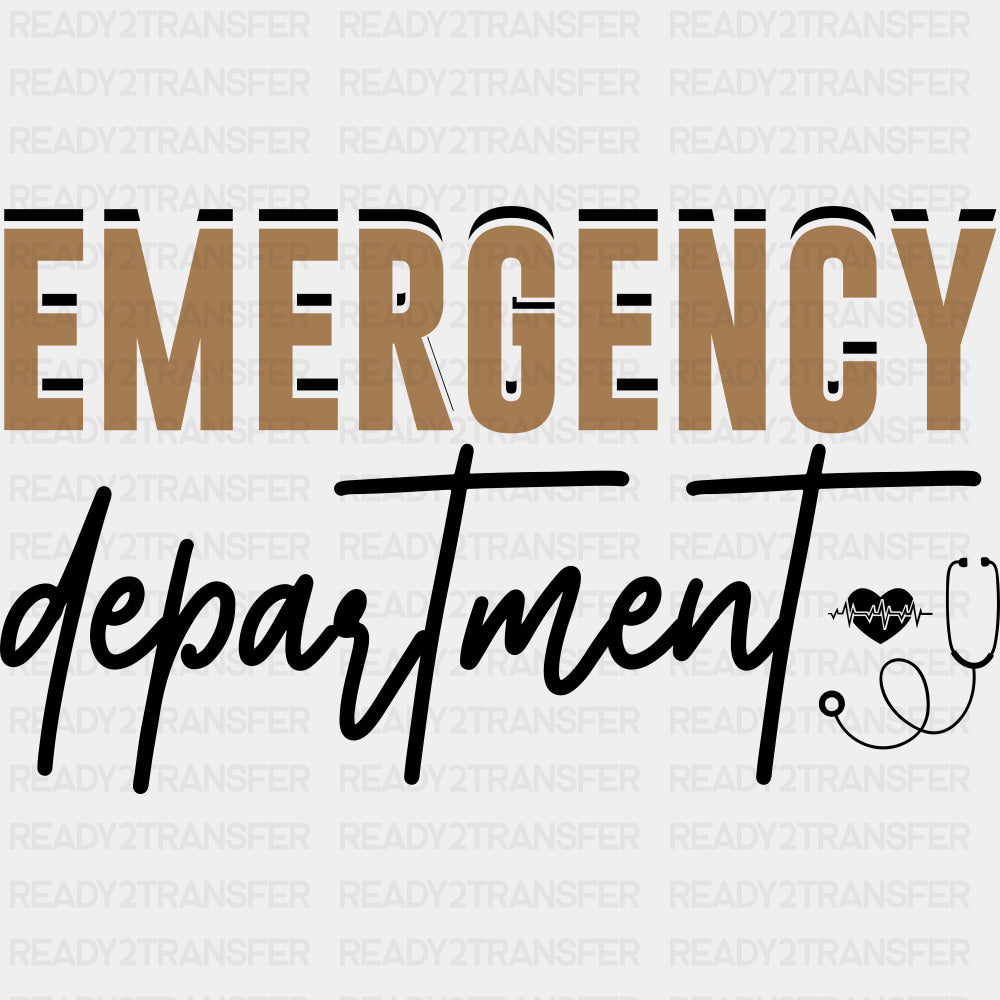Emergency Department, Brown Color - ER Nurse DTF Transfers ready2transfer Dark Color Design (See Imaging)