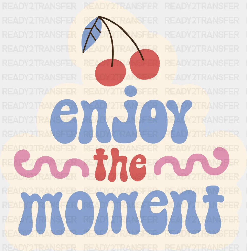 Enjoy The Moment - Minimal UV Sticker Permanent UV DTF Decal