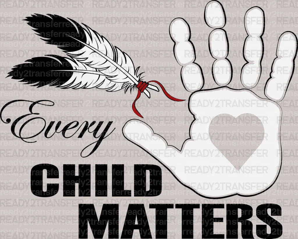 Every Child Matters DTF Transfer ready2transfer