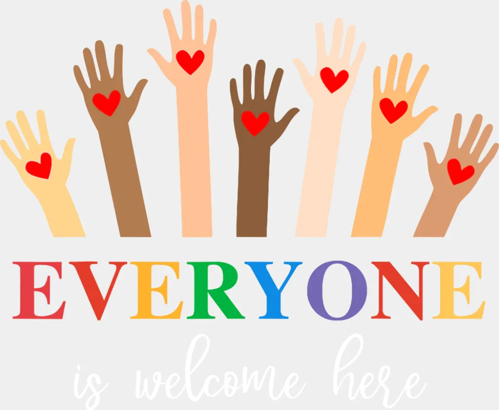 Everyone Is Welcome Here Heart Hands - LGBTQ + DTF Transfer Adult Unisex - S & M (10’’) / Light Color Design (See
