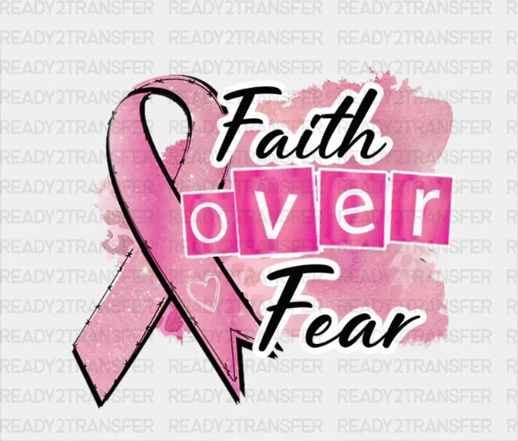 Faith Over Fear Dtf Transfer