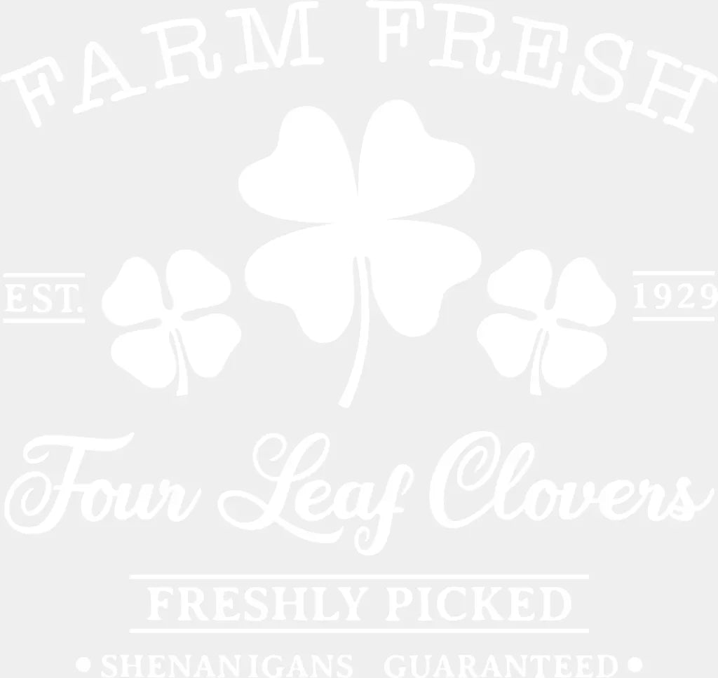 Farm Fresh Four Leaf Clovers - St. Patrick’s Day DTF Transfer Adult Unisex - S & M (10’’) / Light Color Design (See