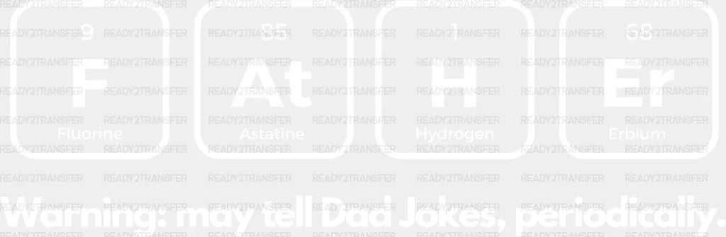 Father Elements Father’s Day Dtf Transfer Adult Unisex - S & M (10’) / White