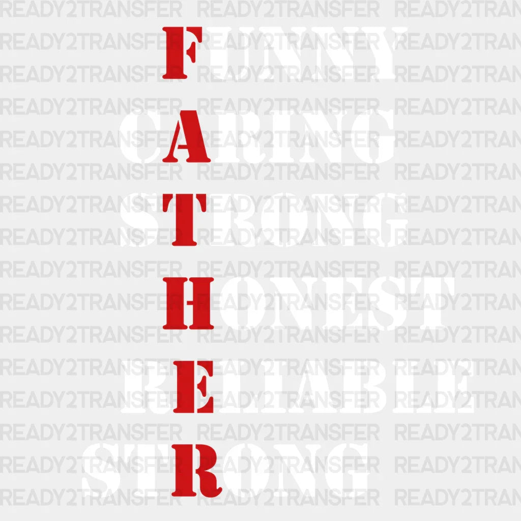 Father Funny Caring Strong Design Father’s Day Dtf Transfer Adult Unisex - S & M (10’) / White