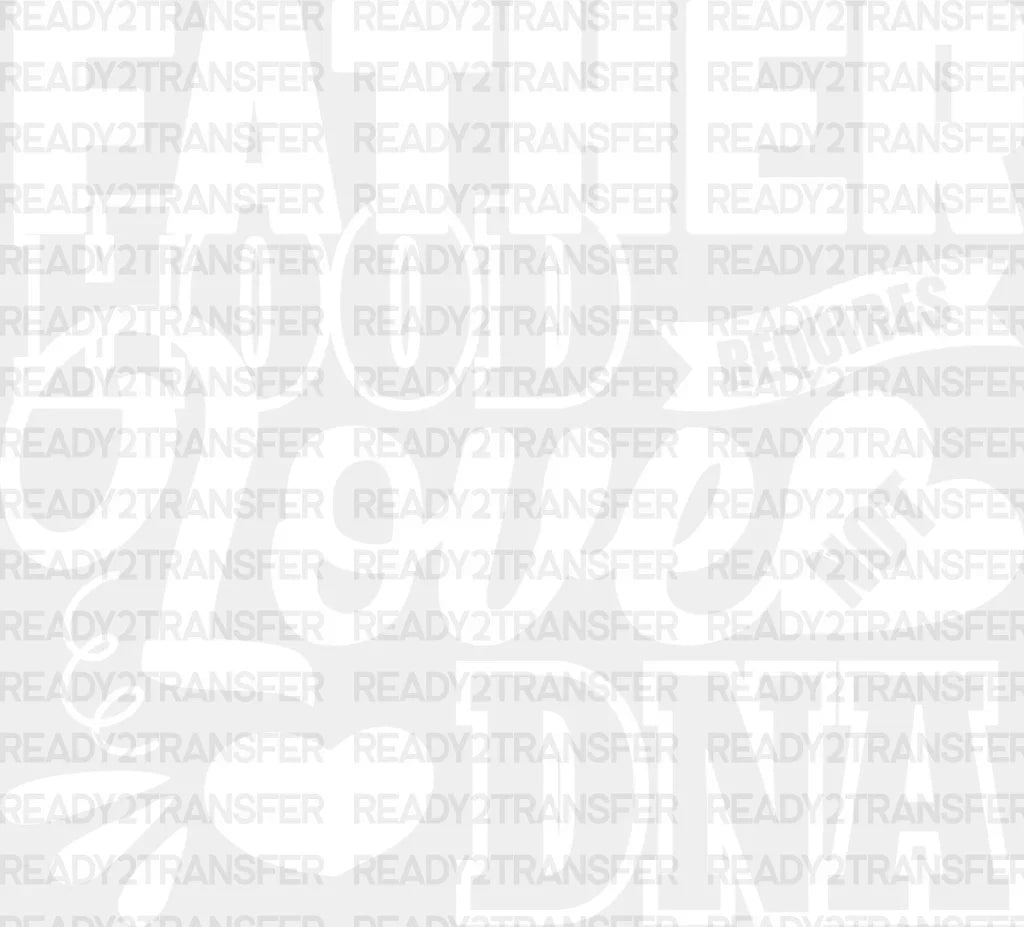 Fatherhood Requires Love Not Dna - Father’s Day Dtf Heat Transfer Adult Unisex S & M (10’’) /