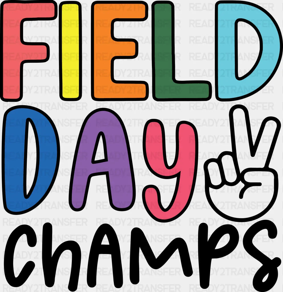 Field Day Champs - Field Day DTF Transfer Adult Unisex - S & M (10’’) / Dark Color Design (See Imaging)