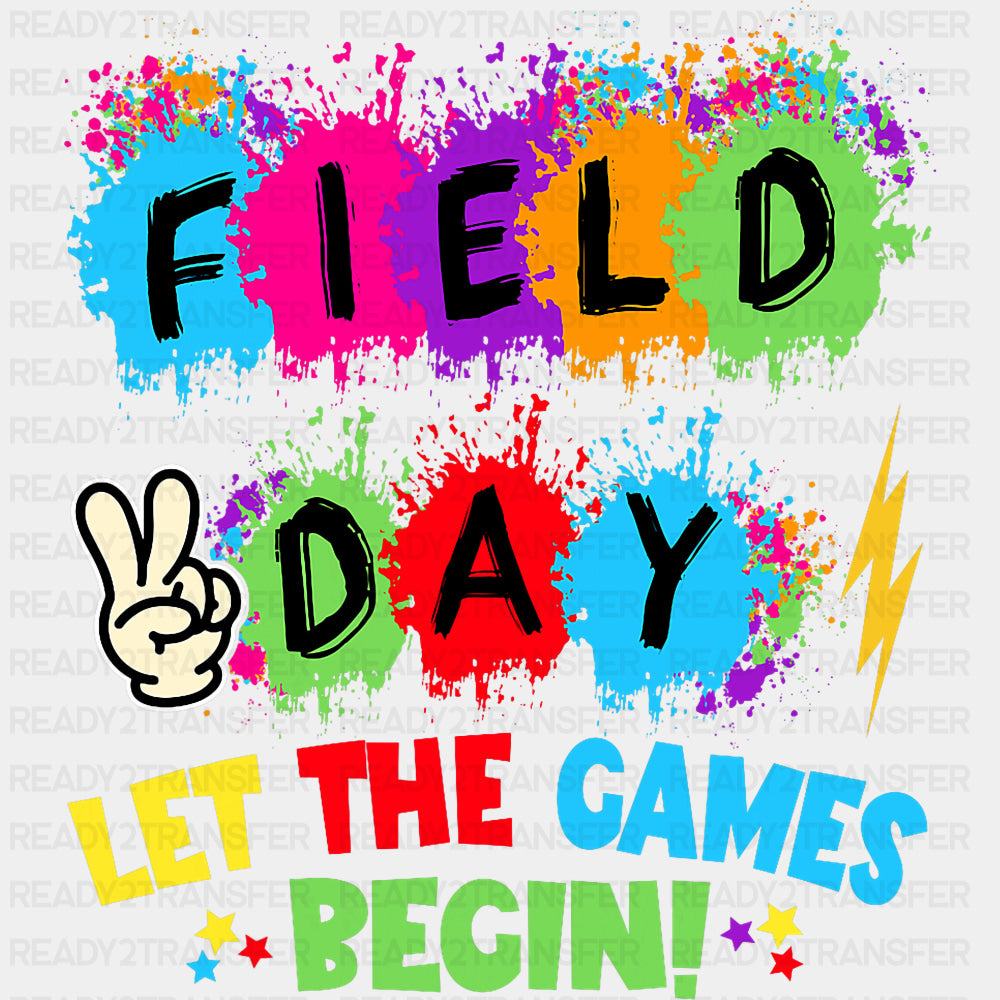 Field Day Let The Games Begin Colorful Splashes - Field Trip DTF Transfers ready2transfer