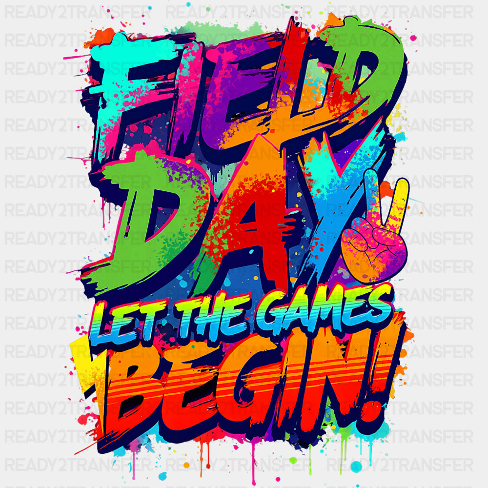 Field Day Let The Games Begin Graffiti - Field Trip DTF Transfers ready2transfer