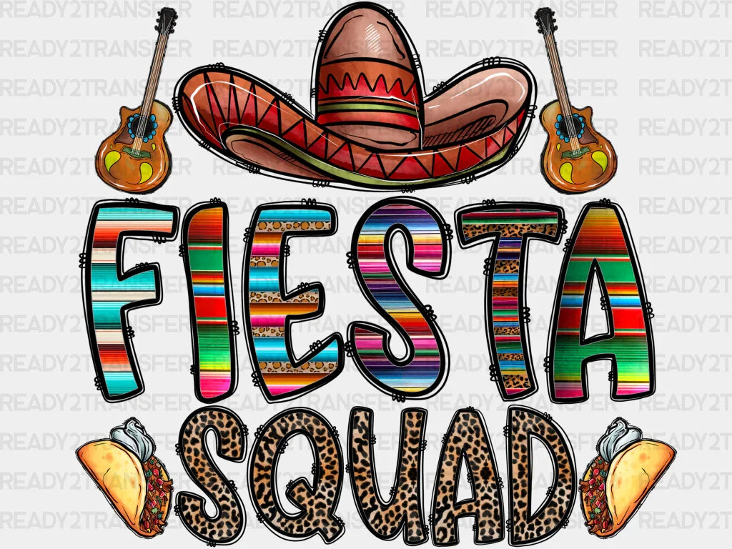 Fiesta Squad Tacos DTF Transfer