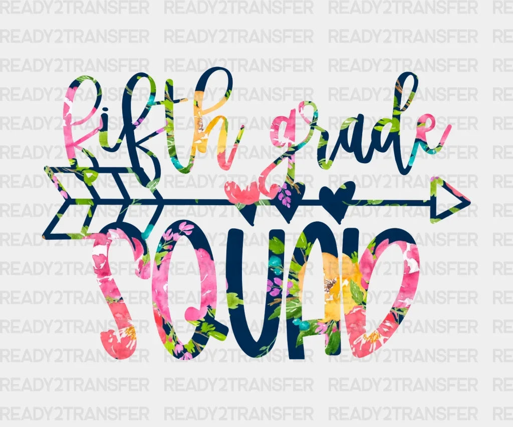 Fifth Grade Squad DTF Transfer ready2transfer